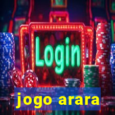 jogo arara